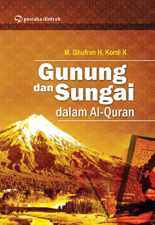 Gunung dan Sungai dalam Al-Quran